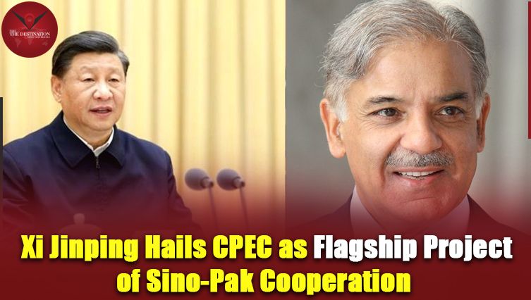 Xi Jinping Hails CPEC as "Flagship Project" of Sino-Pak Cooperation