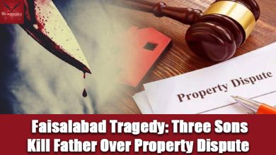 Faisalabad Tragedy: Three Sons Kill Father Over Property Dispute