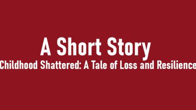 Childhood Shattered: A Tale of Loss and Resilience