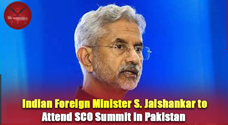 Indian Foreign Minister S. Jaishankar to Attend SCO Summit in Pakistan