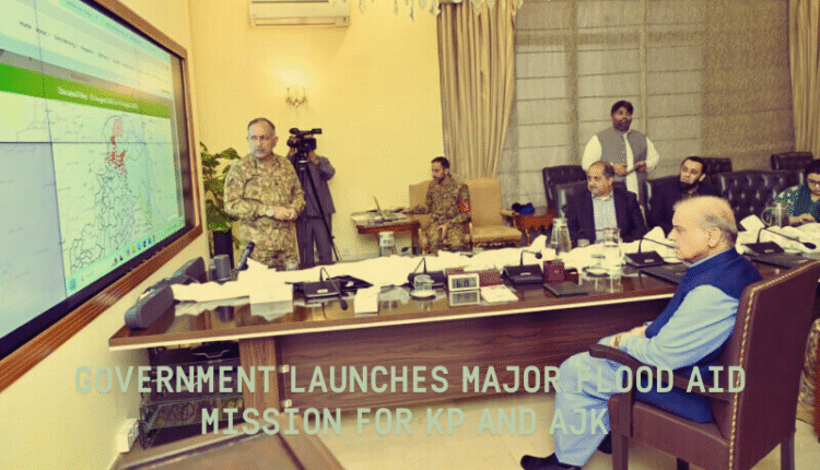 Prime Minister Shehbaz Sharif overseeing NDMA relief efforts in flood-affected areas of Khyber Pakhtunkhwa and Azad Kashmir.
