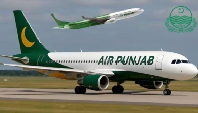 Punjab Airlines Maryam Nawaz Sharif Domestic Flights Pakistan Punjab Government New Airline