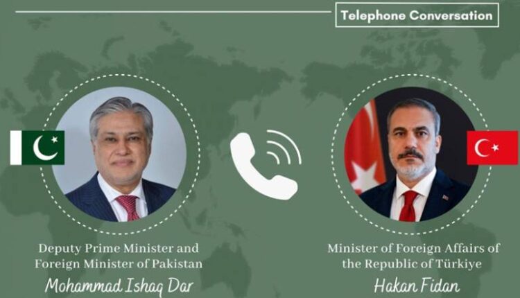 Pakistan Turkiye Regional Peace Ishaq Dar Hakan Fidan Middle East Peace